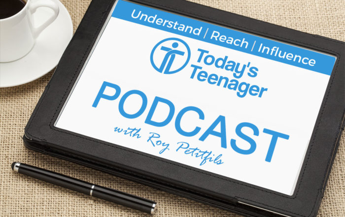 Announcing the Today’s Teenager Podcast