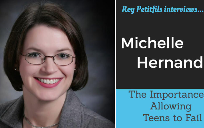 The Importance of Letting Teens Fail with Michelle Hernandez