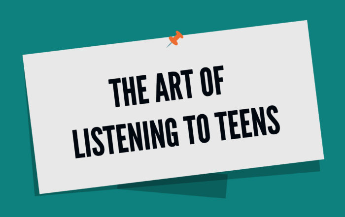 The Art of Listening to Teens